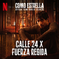 Calle 24 & Fuerza Regida - COMO ESTRELLA