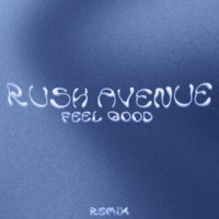 RUSH AVENUE, Charlotte Cardin - Feel Good  [Remix]